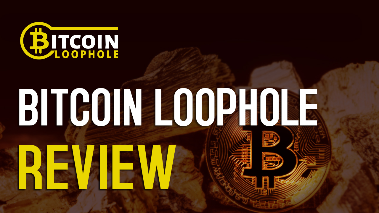 Bitcoin Loophole Review - Scam or A Real Opportunity ...